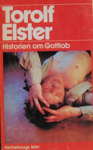 "Historien Om Gottlob" av Torolf Elster