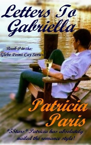 "Letters To Gabriella (Glebe Point Cay)" av Patricia Paris