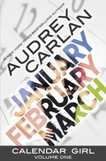 "Calendar girl - volume one" av Audrey Carlan