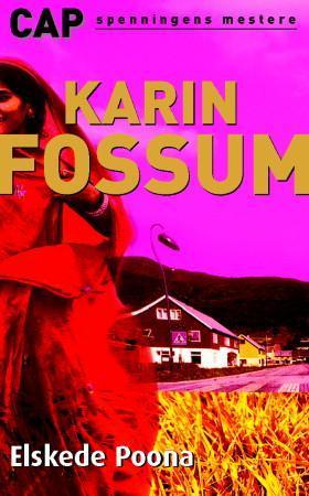 "Elskede Poona - kriminalroman" av Karin Fossum