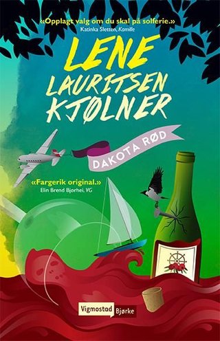 "Dakota rød" av Lene Lauritsen Kjølner