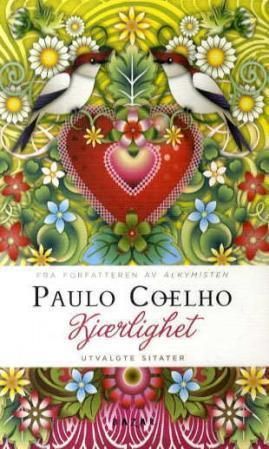 "Kjærlighet - utvalgte sitater" av Paulo Coelho