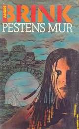 "Pestens mur" av André Brink