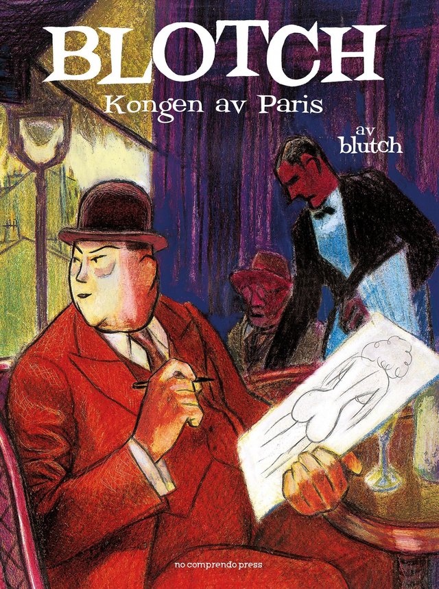 "Blotch - kongen av Paris" av Blutch