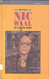 Nic Waal - det urolige hjerte