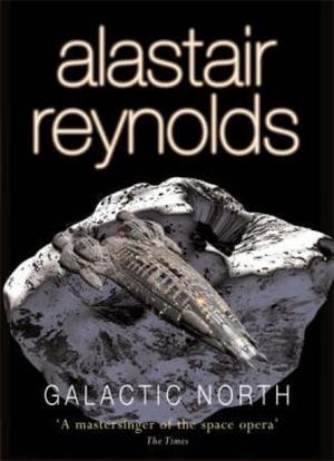"Galactic north" av Alastair Reynolds