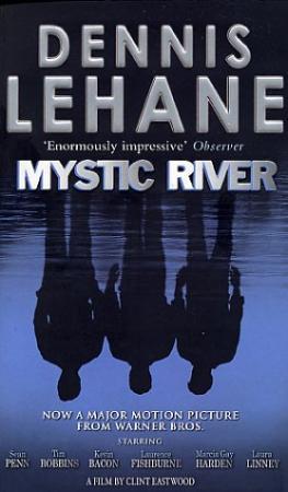 "Mystic river" av Dennis Lehane
