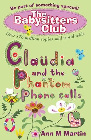 "Claudia and the Phantom Phone Calls (Babysitters Club 2010)" av Ann M. Martin