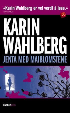 "Jenta med maiblomstene" av Karin Wahlberg