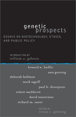 "Genetic Prospects Essays on Biotechnology, Ethics and Public Policy (Institute for Philosophy and Public Policy Studies)" av Verna V. Gehring