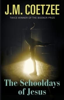 "The schooldays of Jesus" av J.M. Coetzee