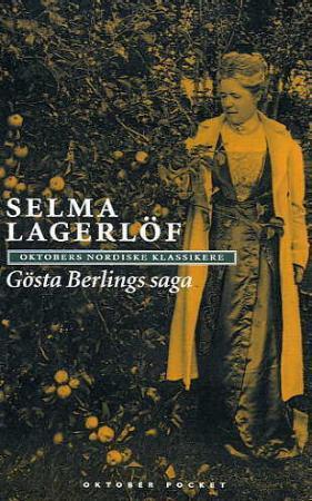 "Gösta Berlings saga" av Selma Lagerlöf