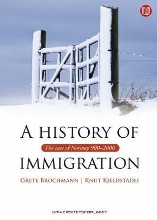 A history of immigration - the case of Norway 900-2000