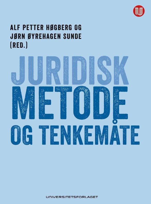 "Juridisk metode og tenkemåte" av Alf Petter Høgberg