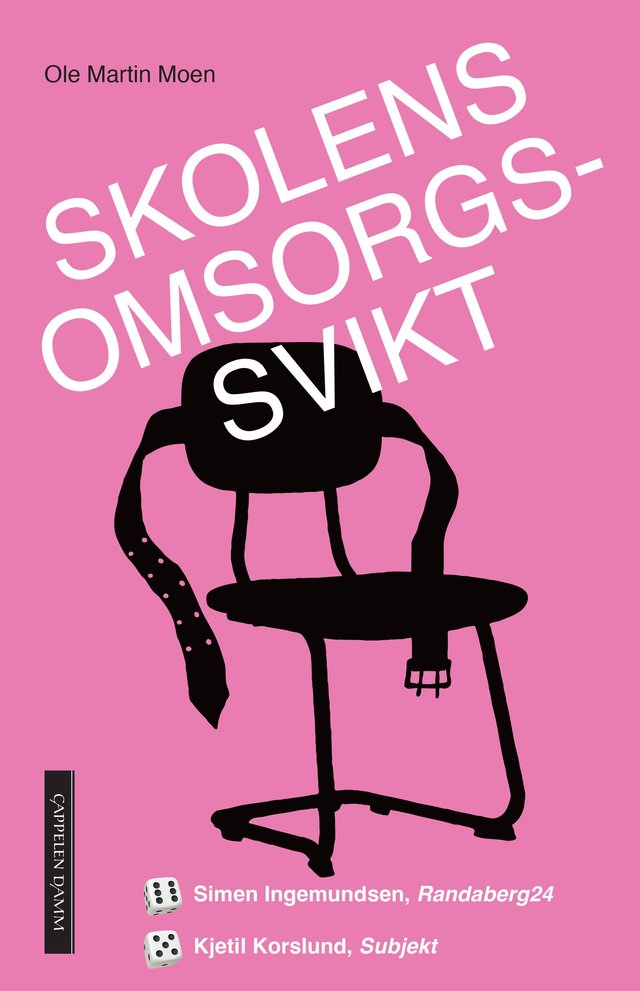 "Skolens omsorgssvikt" av Ole Martin Moen