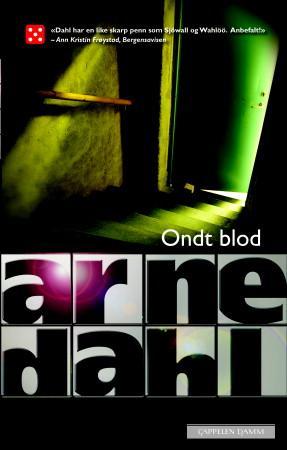 "Ondt blod" av Arne Dahl