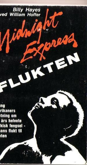 "Midnight express / Billy Hayes with William Hoffer"