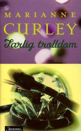 "Farlig trolldom" av Marianne Curley