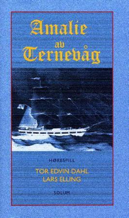 "Amalie av Ternevåg" av Tor Edvin Dahl