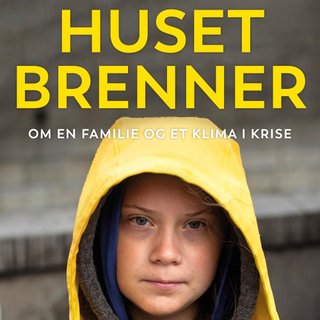 Huset brenner - om en familie og et klima i krise