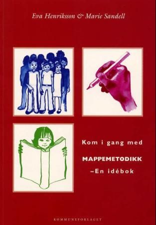 Kom i gang med mappemetodikk - en idébok