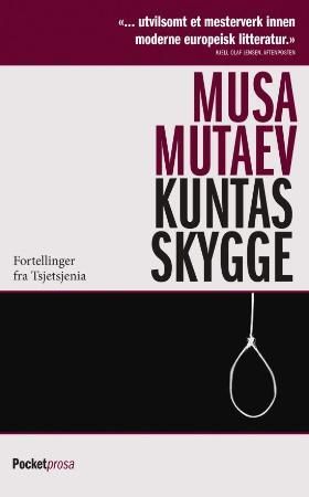 Kuntas skygge - fortellinger fra Tsjetsjenia