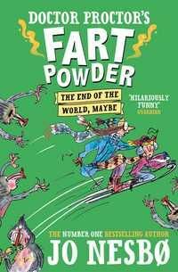 Doctor Proctor's fart powder - the end of the world. Maybe