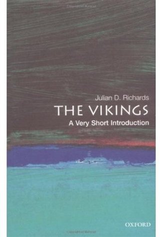"The Vikings - A Very Short Introduction (Very Short Introductions)" av Julian D. Richards