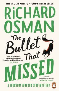 "The bullet that missed" av Richard Osman