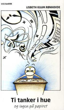 "Ti tanker i hue og ingen på papiret" av Lisbeth Iglum Rønhovde