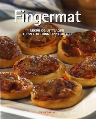 Fingermat - lekre og lettlagde trinn for trinn-oppskrifter