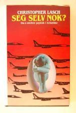 Seg selv nok? Om å overleve psykisk i krisetider