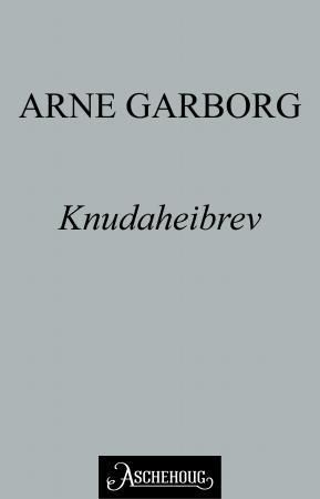 "Knudaheibrev" av Arne Garborg