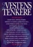 Vestens tenkere. Bd. 2 - fra Descartes til Nietzsche