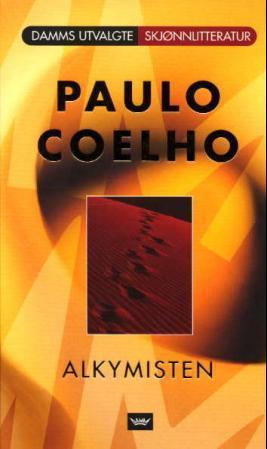 "Alkymisten - en fabel om å følge sine drømmer" av Paulo Coelho