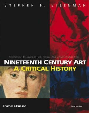 "Nineteenth Century Art A Critical History" av Stephen F. Eisenman