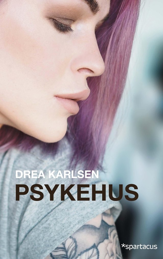 "Psykehus" av Drea Karlsen