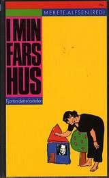 I min fars hus - fjorten døtre forteller