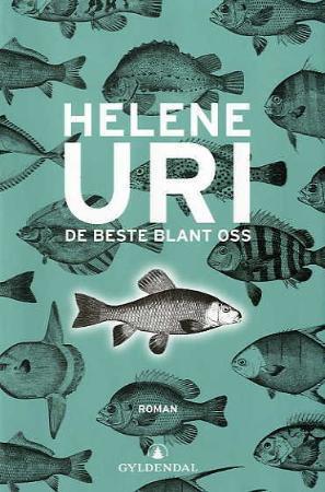 "De beste blant oss - roman" av Helene Uri