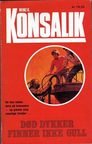 "Død dykker finner ikke gull" av Heinz G. Konsalik