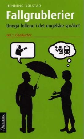 Fallgrublerier - unngå fellene i det engelske språket