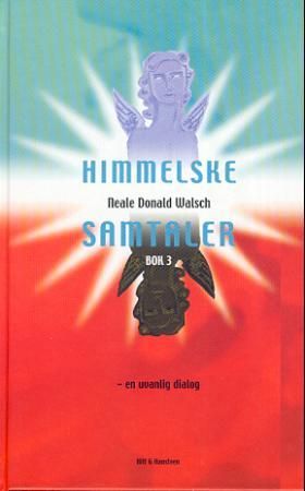 Himmelske samtaler - bok 3 : en uvanlig dialog