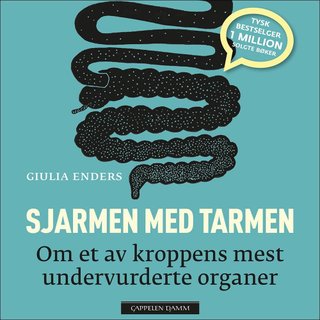 Sjarmen med tarmen - om et av kroppens mest undervurderte organer