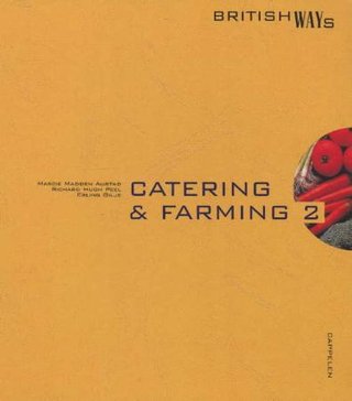 "Catering and farming 2" av Marcie Madden Austad