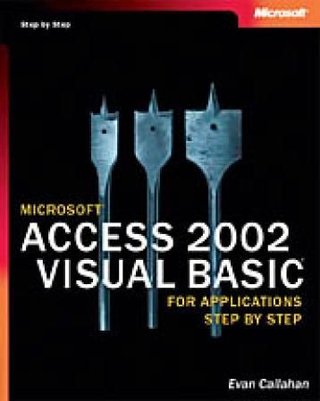 "Microsoft Access 2002 Visual Basic for applications - step by step" av Evan Callahan