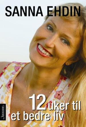 "12 uker til et bedre liv" av Susanna Ehdin