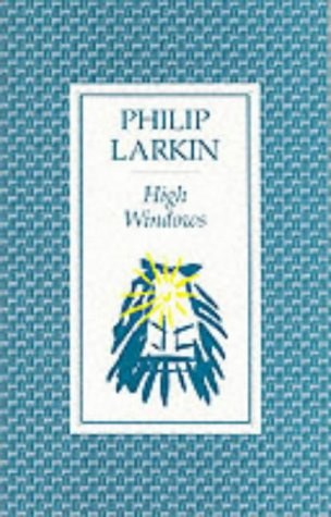 "High Windows" av Philip Larkin