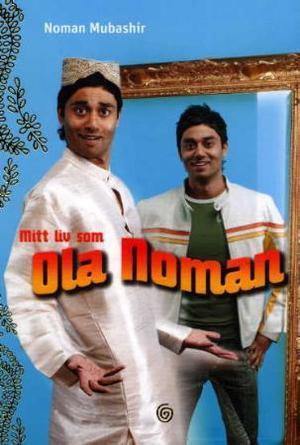 "Mitt liv som Ola Noman" av Noman Mubashir