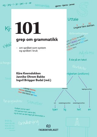 "101 grep om grammatikk" av Kåre Kverndokken