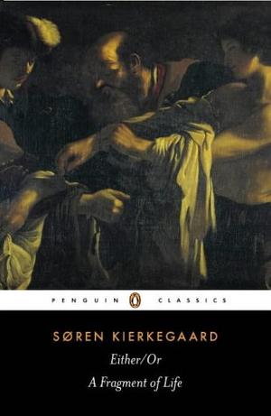 "Either/or A Fragment of Life (Penguin Classics)" av Soren Kierkegaard